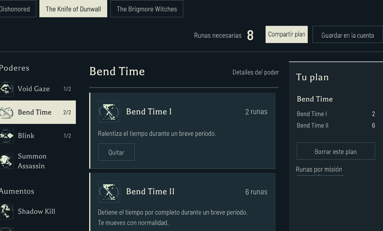 Bend Time en nivel II cuesta un total de 8 runas para Daud en The Knife of Dunwall