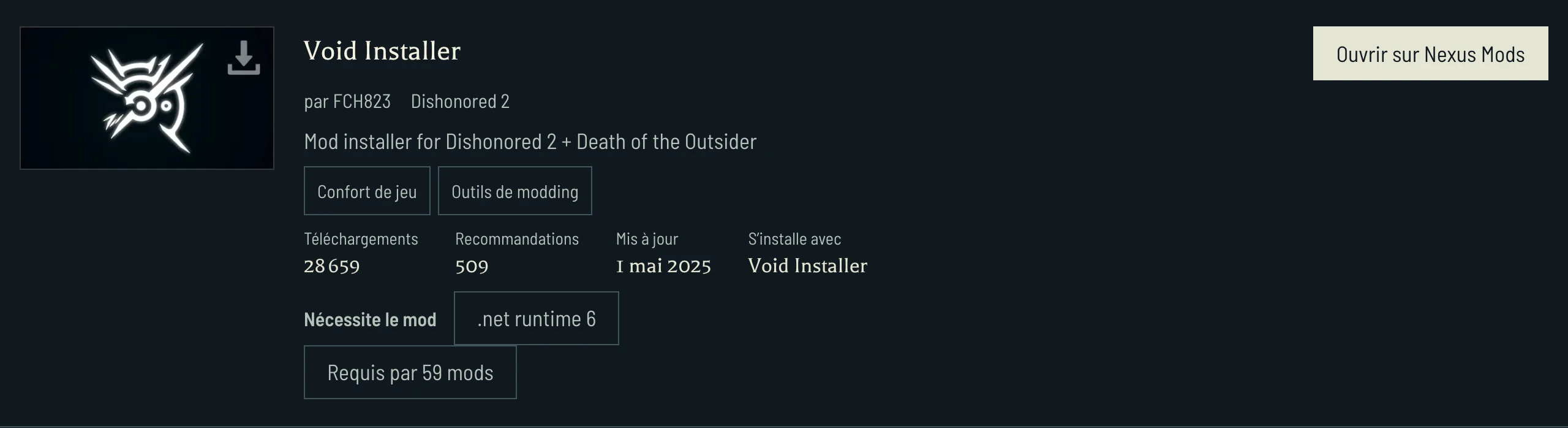 Void Installer indique .NET runtime 6 comme prérequis et mène aux mods qui l’exigent. Vérifiez le jeu de chaque mod dépendant avant de choisir les fichiers.