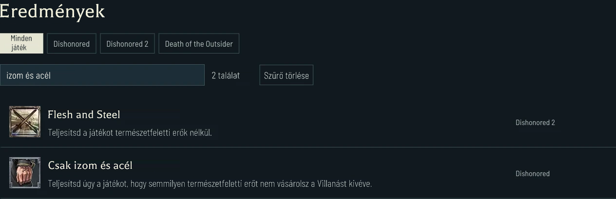 A Dishonored és a Dishonored 2 képességkorlátozó teljesítményeinek feltételei