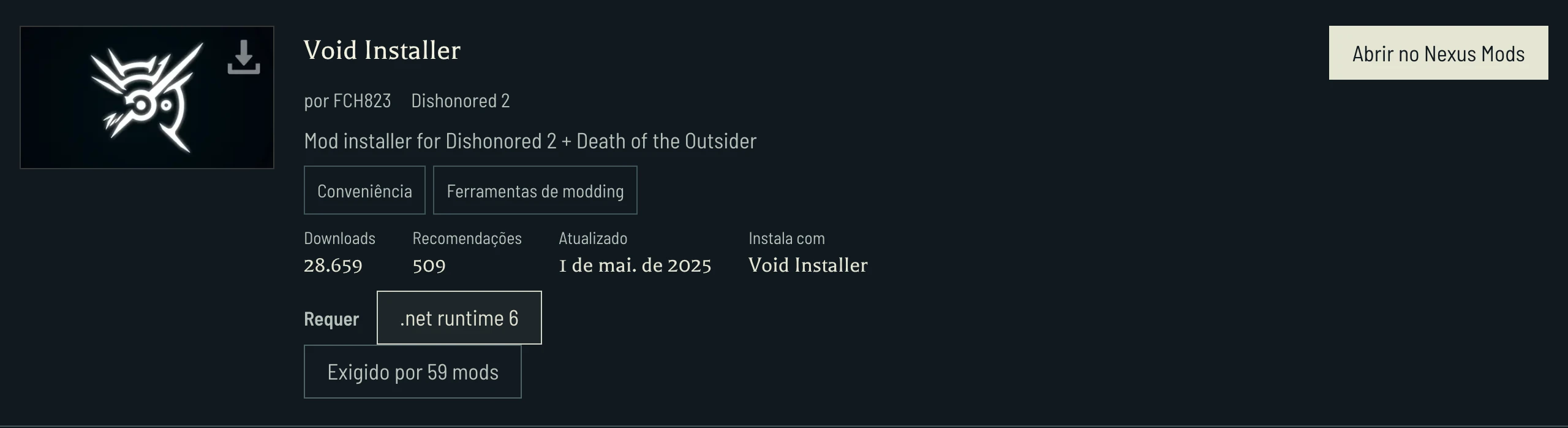 Void Installer indica .NET runtime 6 como requisito e leva aos mods que o exigem. Confira o jogo de cada mod dependente antes de escolher arquivos.