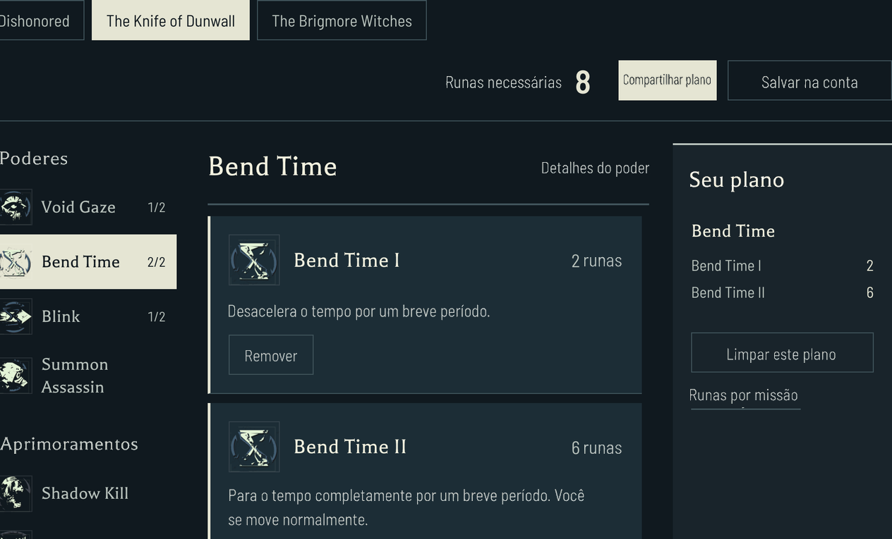 Bend Time no nível II custa ao todo 8 runas para Daud em The Knife of Dunwall